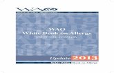 WAO White Book on Allergy - World Allergy Organization · WAO White Book on Allergy: Update 2013, ... of allergic diseases and their prevention to decrease the burden of allergic
