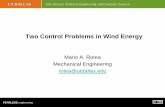 Two Control Problems in Wind Energy - UMass Lowell · Two Control Problems in Wind Energy . ... • Tuned mass damper (TMD) – Mass-spring-damper system in ... generated with FAST