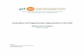 Evaluation of Programmatic Approaches in the GEF€¦ · 1818 H Street, NW, Mail Stop P5-500, Washington, DC 20433 USA Tel: +1 (202) 473-4054 / Fax: +1 (202) 522-1691 Evaluation of