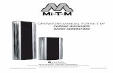 OPERATORS MANUAL FOR Mi-T-M CORONA DISCHARGE OZONE GENERATORS · Mi-T-M ® Corona Discharge Ozone Generator Operator's Manual 3 Congratulations on the purchase of your new Mi-T-M