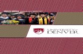 2013-2014 ANNUAL REPORT - University of Denver stories shared within this annual report—stories of ambitious scholarship, of students in pursuit of passions, of a well-managed institution—are