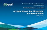 ArcGIS Viewer for Silverlight An Introductionmaps.uky.edu/esri-uc/esri_uc_2k12/Files/401.pdfFri 9:00 AM Room 8 Steps to evaluate UC sessions • My UC Homepage > “Evaluate Sessions”