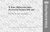 The Mexican- oject American War Alma de la Raza Pretls.dpsk12.org/documents/Alma/units/Mexican-AmericanWar.pdf · The Mexican- oject American War ... El Alma de la Raza Curriculum