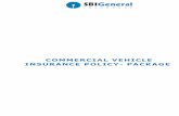 COMMERCIAL VEHICLE INSURANCE POLICY- PACKAGE · COMMERCIAL VEHICLE INSURANCE POLICY - PACKAGE Whereas the insured by a proposal and declaration dated as stated in the Schedule which