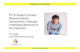 RTI & Student Conduct: Research-Based … Interventions to Manage Challenging Behaviors ... problem is a behavior problem or an ... What Are the Problem Behaviors in Y Cl ?Your Classroom…