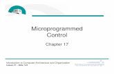 Microprogrammed Control - A2 Hosting, Inc. » Web …€¦ ·  · 2013-06-24From chapter 16… • Implementation of the control unit: – Hardwired • Essentially a combinatorial