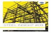 STEEL INSIGHT #09 - SteelConstruction.info insight | november 2013 When cost planning structural steelwork, careful and early information gathering is essential to making the right