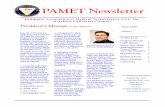 PAMET Newsletter · 1 President’s Message by Jun Nepacena May 30, 2015 was the beginning of the new era as I take on the chal-lenge to be the chapter president of PAMET