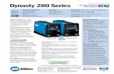 Dynasty 280Series - MillerWelds/media/miller electric/imported mam... · Dynasty ®280Series Quick Specs AC TIG Features Balance control provides adjustable oxide removal which is