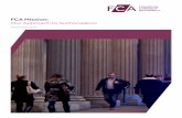 FCA Mission: Our Approach to Authorisation Financial Conduct Authority FCA Mission: Our Approach to Authorisation Introduction Introduction Every day the UK population relies on a