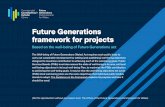 future Generations Framework For Projects · PART 3 Seven Well-being Goals 1 Future Generations framework for projects Based on the well-being of Future Generations act The Well-being