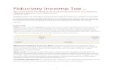 Fiduciary Income Tax - The Colorado Bar Income... · 1 Fiduciary Income Tax – Tips and Tricks for Filing Trust and Estate Income Tax Returns Colorado Bar Association, Trusts & Estates
