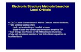 Electronic Structure Methods based on Local Orbitals · Electronic Structure Methods based on Local Orbitals • LCAO: Linear Combination of Atomic Orbitals. Matrix Elements. •