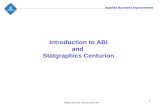 Introduction to ABI and Statgraphics Centurion 072505.pdfIntroduction to ABI and Statgraphics Centurion. 2 ... Cost of Quality for a Six Sigma Project Cost of Quality History CO Q