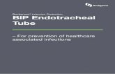 Bactiguard Infection Protection BIP Endotracheal Tube · Bactiguard® Infection Protection BIP Endotracheal Tube – For prevention of healthcare associated infections. Ventilator