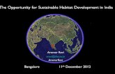 The Opportunity for Sustainable Habitat … Opportunity for Sustainable Habitat Development in India Bangalore 11th December 2012 Aromar Revi arevi@iihs.co.in AromarRevi The Global