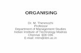 ORGANISING - nptel.ac.innptel.ac.in/courses/122106031/slides/3_2s.pdf · ORGANISING Dr. M. Thenmozhi Professor ... • What tasks & train workers to perform multiple tasks. Departmentation-Process