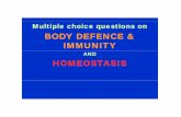 BODY DEFENCE & IMMUNITY - Karnataka Examination … · The first line of body defence is represented by: • a) lymphocytes ... cet ppt presentation on body defence andhomeostasis-doordarshan.ppt