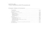 Chapter 68 The VARCLUS Procedure · Chapter 68 The VARCLUS Procedure Overview The VARCLUS procedure divides a set of numeric variables into either disjoint or hierarchical clusters.