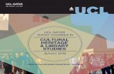 CULTURAL HERITAGE & LIBRARY STUDIES - UCL · with Qatar Museums, ... which contains objects and cultural artefacts, ... CULTURAL HERITAGE & LIBRARY STUDIES. HERITAGE. CULTURAL HERITAGE.