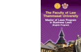 Master of Laws Program in Business ... - Thammasat …grad.law.tu.ac.th/files/Bullentin/LLM_English56.pdf · Thammasat University ... in Business Laws (English Program) Master of