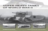 SUPER-HEAVY TANKS OF WORLD WAR II - Educación … · The super-heavy tanks of World War II owe their existence to the siege ... Although notions of heavy breakthrough tanks appeared