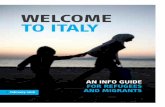 WELCOME TO ITALYw2eu.info/tl_files/doc/Italy/Guide Italy 2016 EN small.pdf · network "Welcome to Europe", ... 2.3 You arrived by sea from Greece 2.4 You arrived from another European