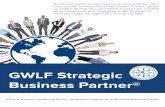 GWLF Strategic Business Partner® - globalwlf.com · Business Resource Groups have tremendous potential, often underutilized. Development of key leaders in these groups as a GWLF
