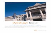 NatioNal. iNterNatioNal. yours. - Westlaw India India Brochure.pdf · NatioNal. iNterNatioNal. yours. ... Corpus Juris Secundum and Black’s Law dictionary makes Westlaw India a