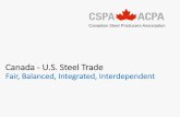 Canada - U.S. Steel Trade€¦ · The Canada-US steel trade dynamic is fairly-traded and evenly balanced. 2 In 2016, over 10 million MT of steel, worth over $11.8 billion, was traded