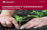 COMMUNITY GARDENING - Public Health Law Center · Community gardening can have a tremendous positive impact on ... can Indian/Alaska Native nations in ... and a root cellar. The farm