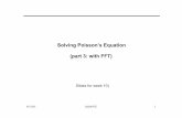 Solving Poisson’s Equation (part 3: with FFT) - TU Delft · 9/15/03 in4049TU 1 Solving Poisson’s Equation (part 3: with FFT) Slides for week 10)