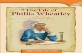 DRA: Genre: Strategy: Monitor/Clarify The Life of Skill: Phi˜lis …€¦ ·  · 2017-12-23Secondly, Phillis Wheatley was black. Until two ... she had been enslaved. She had worked