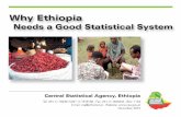 ETHIOPIAparis21.org/sites/default/files/ethiopia_whystatistics...E-mail: csa@ethionet.et - Website: November, 2010 Why Ethiopia Needs a Good Statistical System The role of evidence