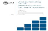 Understanding visual merchandising for retail business ·  · 2011-05-12Understanding visual merchandising for retail business. ... Understanding visual merchandising for retail