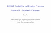 ECE353: Probability and Random Processes Lecture 18 ...people.oregonstate.edu/~fuxia/Lect18SP.pdf · ECE353: Probability and Random Processes Lecture 18 - Stochastic Processes Xiao