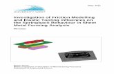 Investigation of Friction Modelling and Elastic Tooling ...420597/FULLTEXT02.pdf · Investigation of Friction Modelling and Elastic Tooling ... other people at PTC for the help and