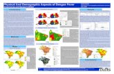 Physical And Demographic Aspects of Dengue Feversites.tufts.edu/gis/files/2013/11/Duncan_Kelly.pdfAmazon Rainforest Cerrado/Savanna Tropical Decid Forst Caatinga/Dry Forest Pampa/Grassland