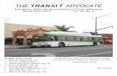 THE TRANSIT ADVOCATE · bus rapid transit line between San Bernar-dino and Loma Linda. Andrew Novak is in charge of planning this activity. More details will be sent via e-mail.