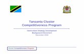 Tanzania Cluster Competitiveness Program - tzdpg.or.tz · Tanzania Cluster Competitiveness ProgramCluster Competitiveness Program ... (fruit processing), product ... HACCP, EUREGAP,