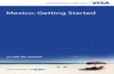 Mexico: Getting Started - Lonely Planet · CONTENT PROVIDED BY SPECIALLY PRODUCED BY Mexico: Getting Started more people with Visa. with the moment