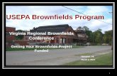 USEPA Brownfields Program - Virginia DEQ · USEPA Brownfields Program Virginia Regional Brownfields ... From dumps to office parks . 5 ...