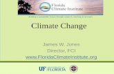 Building a sustainable future through research, teaching ...coaps.fsu.edu/docs/fci/20110605jones.pdf · Climate Change James W. Jones ... Building a sustainable future through research,