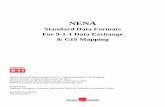 NENA · NENA Standard Data Formats for 9-1-1 Data Exchange & GIS Mapping NENA 02-010, Version 9, March 28, 2011 Version 9, March 28, 2011 ...