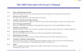 1999 Chevrolet S10 1999 Chevrolet S10 Owner’s Manual ... 6-1 Service and Appearance Care Here the manual tells you how ... of General Motors Corporation. This manual includes the