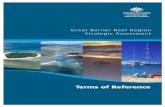 INTRODUCTION - gbrmpa.gov.au€¦  · Web viewTERMS OF REFERENCE. 6. Great Barrier Reef Region Strategic Assessment. Great Barrier Reef Region Strategic Assessment. 10. …