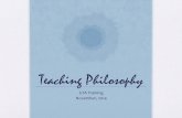 Teaching Philosophy - South Dakota State University Philosophy.pdfFormulate ideas for a written statement. ... believe your role to be? •What do you ... Teaching Philosophy Author: