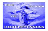 THE ROBES OF RIGHTEOUSNESS - Timothy 2 Ministrytimothy2.org/studyguides/THE-ROBES-OF-RIGHTEOUSNESS-FOR-WEB.pdf3 THE ROBES OF RIGHTEOUSNESS AND THE GARMENTS OF SALVATION A VISION OF