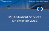 MBA Student Services Orientation 2012 Student Services Orientation 2012 . ... Supply Chain10:00 Strategic Mgmt BA 535 Guay Global ... Managerial Acctg 10:30 - 12:30 BA 535 Guay ...