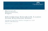 Identifying Interbank Loans from Payments Data · Identifying Interbank Loans from Payments Data Anthony Brassil, ... resulting from the introduction of same-day settlement of direct